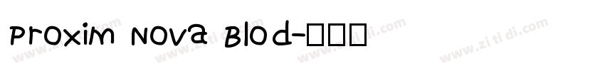 Proxim Nova Blod字体转换